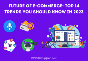 Future of e-commerce: Top 14 Trends You Should Know in 2023