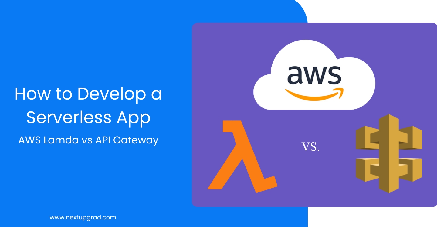 Read more about the article How to Develop Serverless Applications with AWS Lambda & Amazon API Gateway